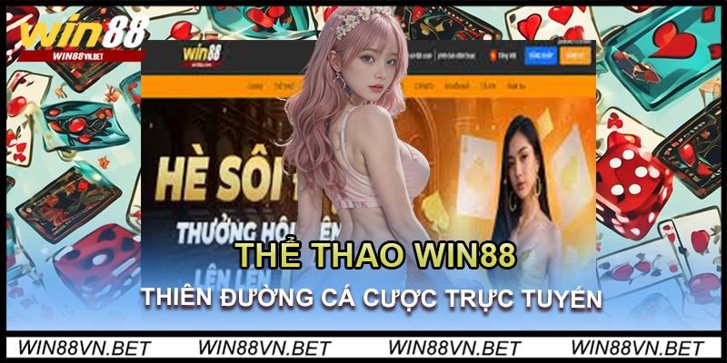 the-thao-win88-thien-duong-ca-cuoc-the-thao